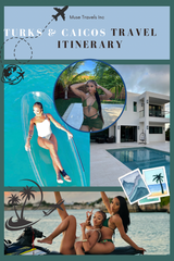 TURKS & CAICOS Travel Itinerary Guide